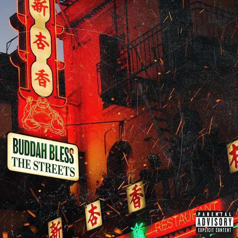 Buddah Bless The Streets
