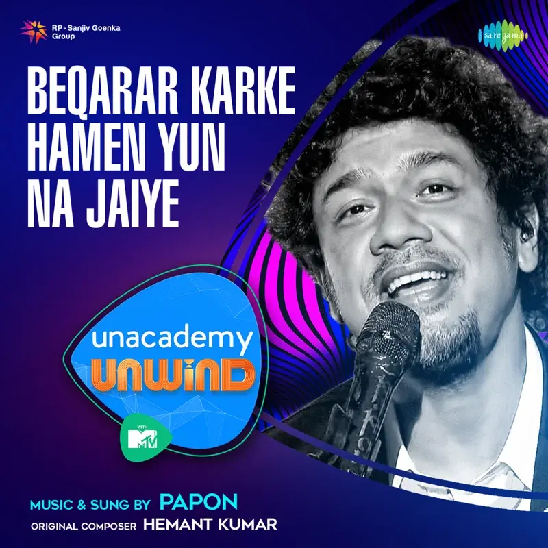 Beqarar Karke Hamen Yun Na Jaiye - MTV Unwind - Single