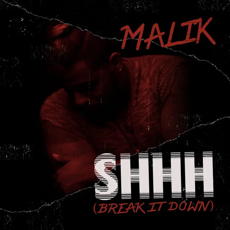 Shhh (Break It Down)