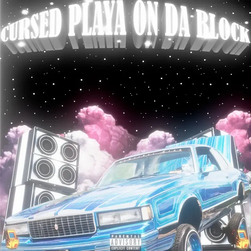 CURSED PLAYA ON DA BLOCK