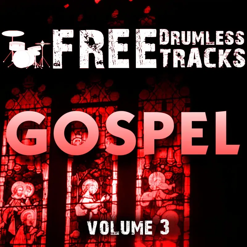 Free Drumless Tracks: Gospel, Vol. 3