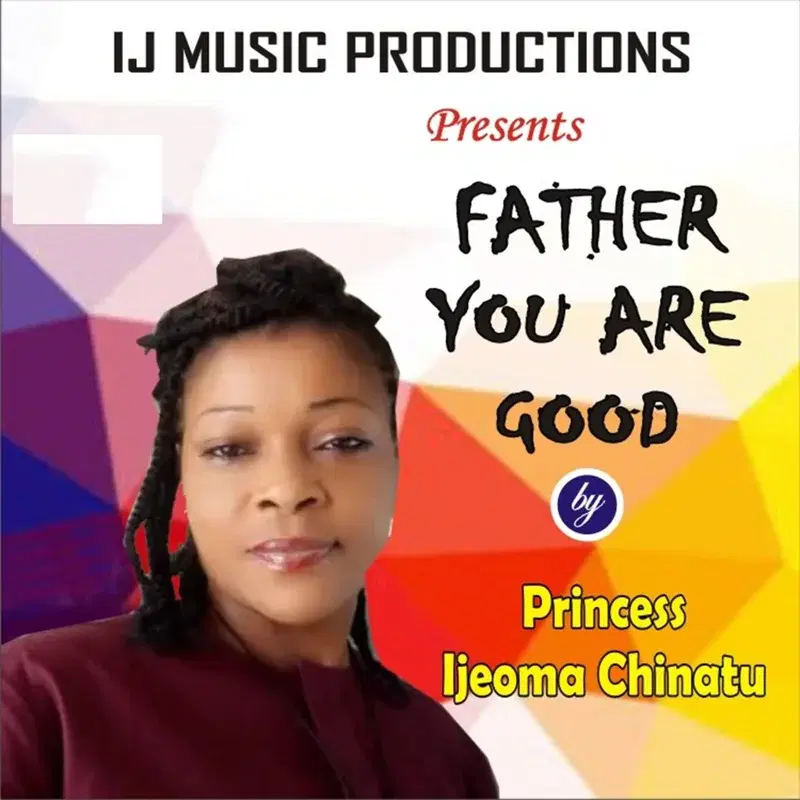 Father You Are Good