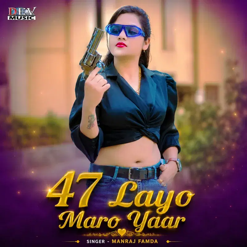 47 Layo Maro Yaar