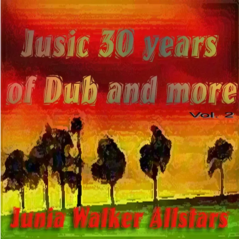 Jusic: 30 Years of Dub and More, Vol. 2