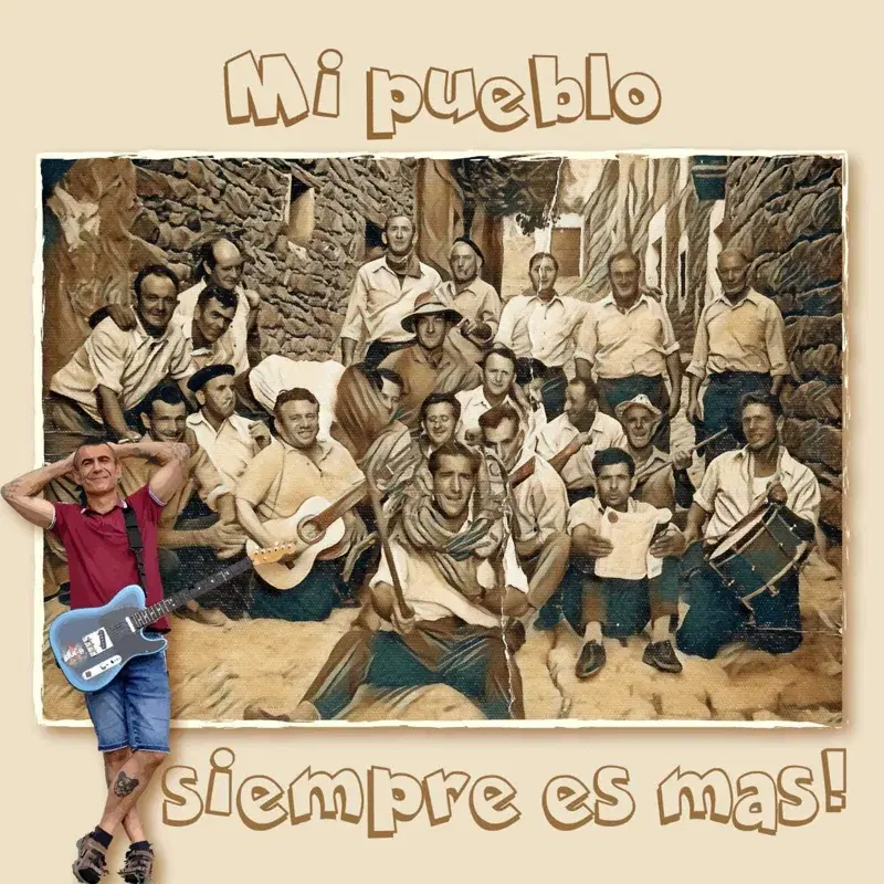 Mi pueblo siempre es más!