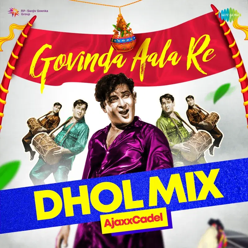Govinda Aala Re (Dhol Mix) - Single