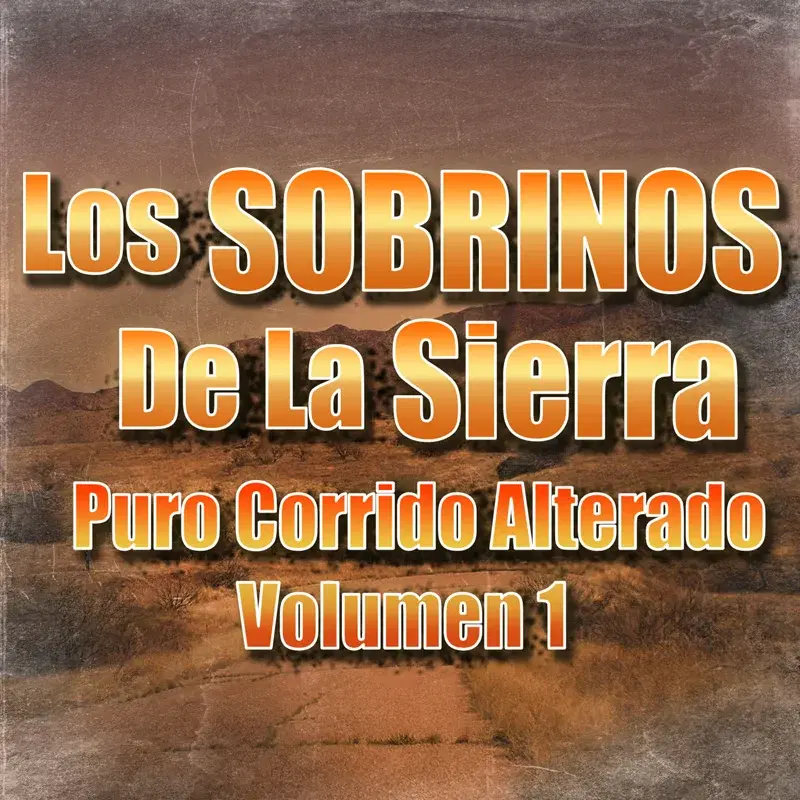 Puro Corrido Alterado, Vol. 1