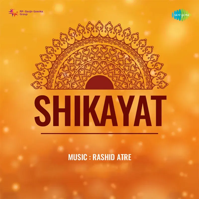 Shikayat (Original Motion Picture Soundtrack)