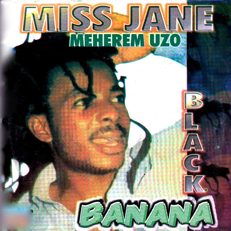 Miss Jane (Black Banana)