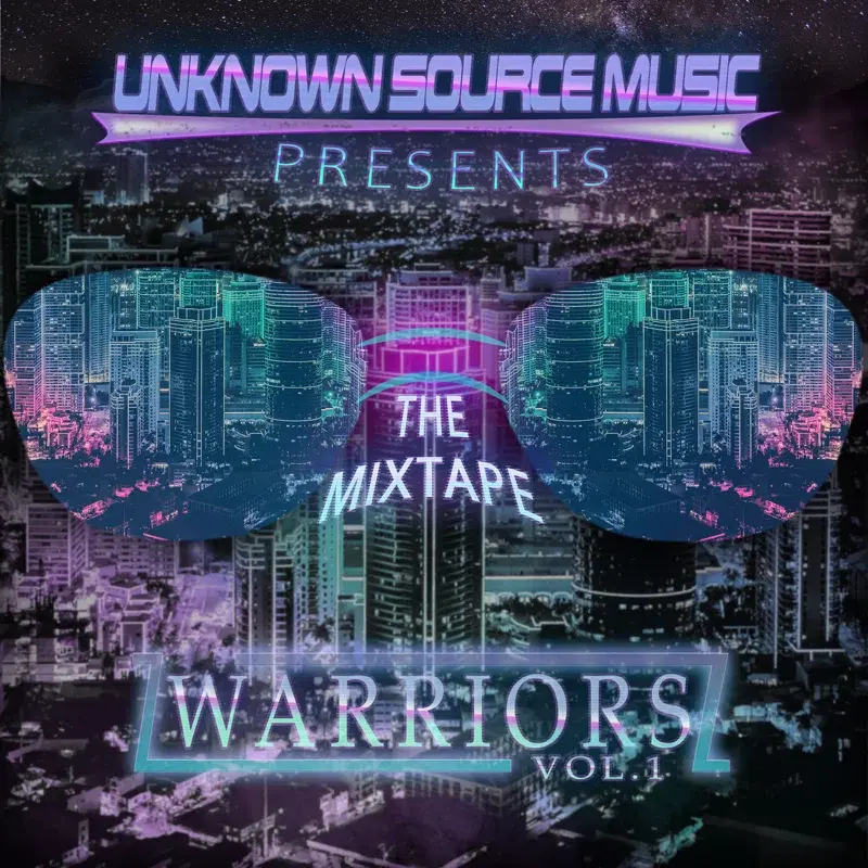 Unknown Source Music Warriors Mixtape, Vol. 1