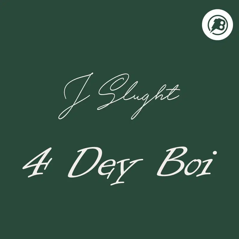 4 Dey Boi