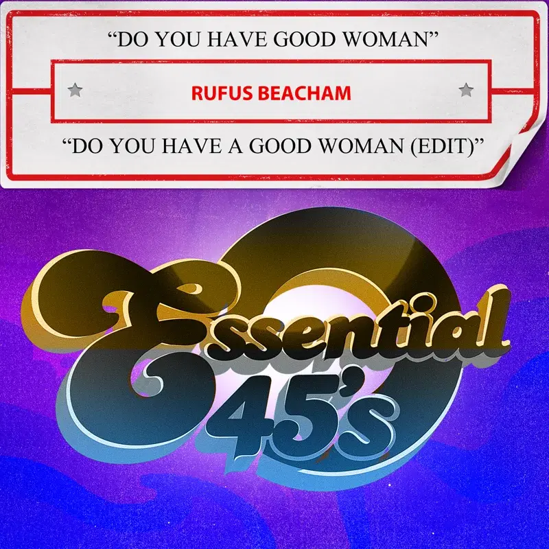 Do You Have A Good Woman