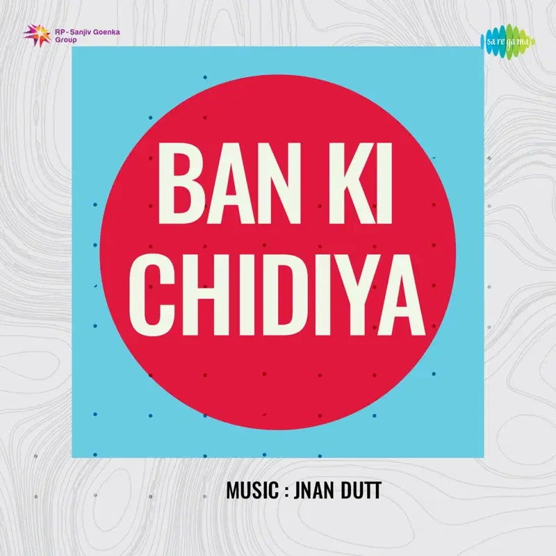 Ban Ki Chidiya (Original Motion Picture Soundtrack)