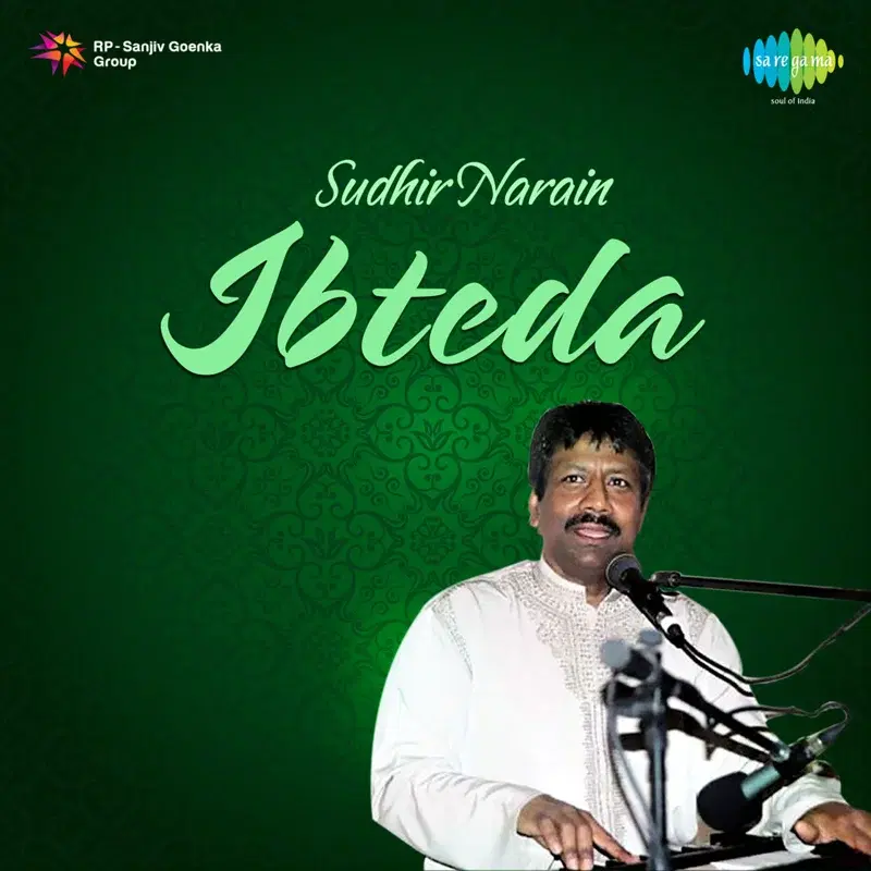 Ibteda - Sudhir Narain