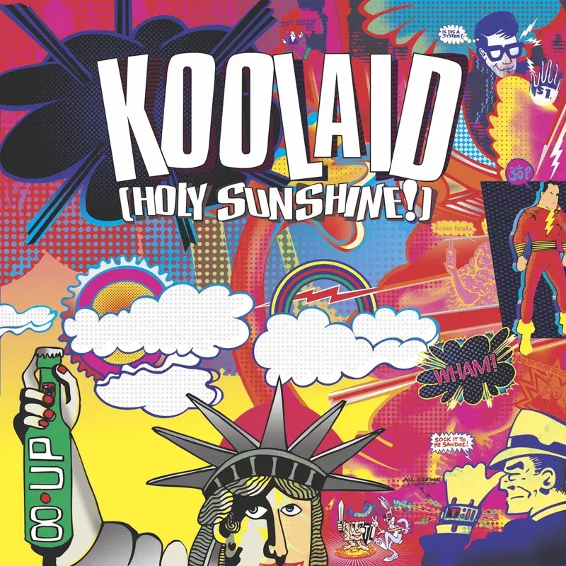 Koolaid (Holy Sunshine!)