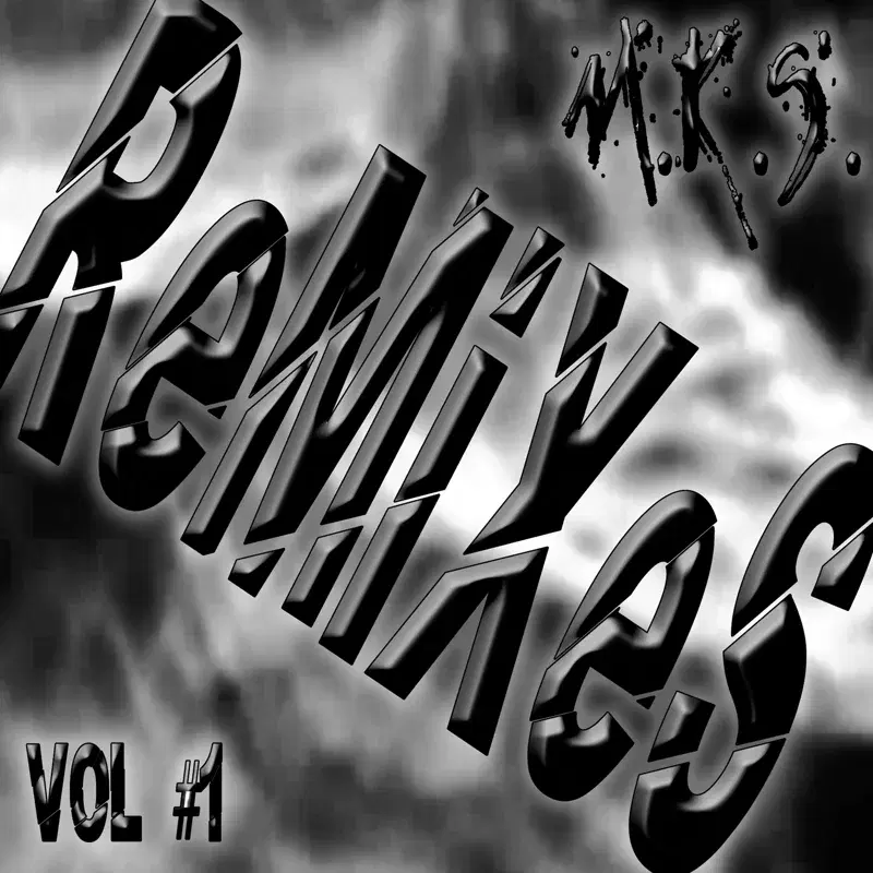 M.K.S. Remixes, Vol. 1