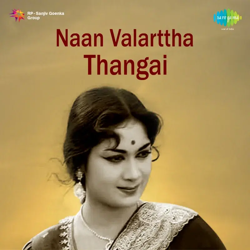 Naan Valarttha Thangai (Original Motion Picture Soundtrack)