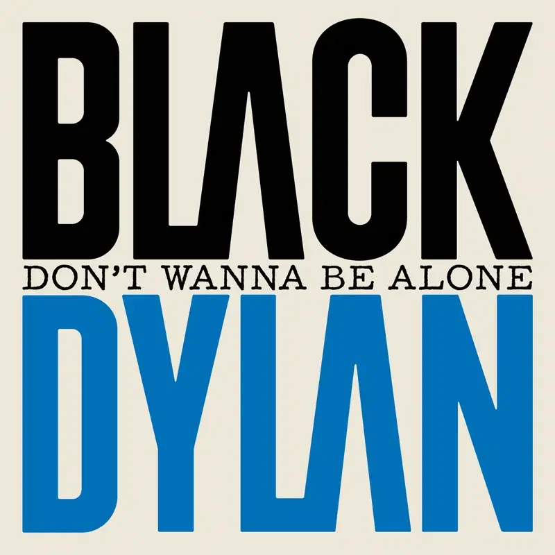 Don't Wanna Be Alone