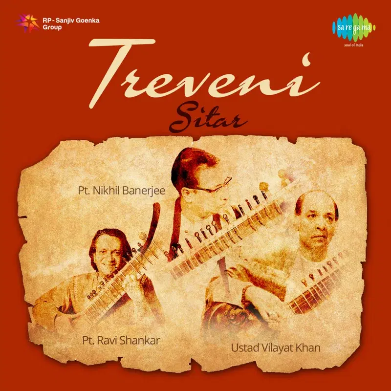 Treveni - Sitar - Pt. Ravi Shankar, Pt. Nikhil Banerjee, Ustad Vilayat Khan