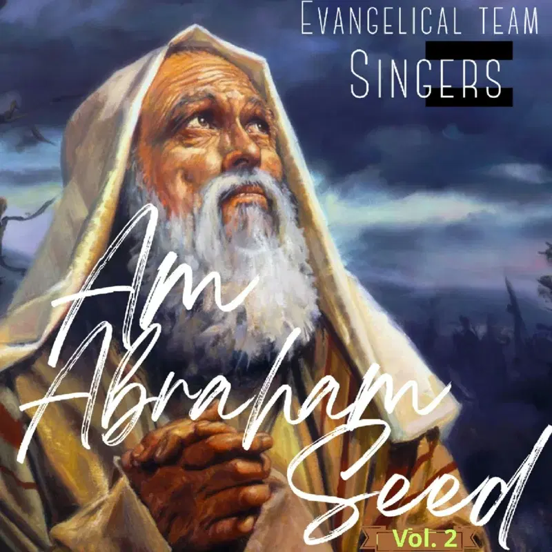 Am Abraham seed, Vol. 2