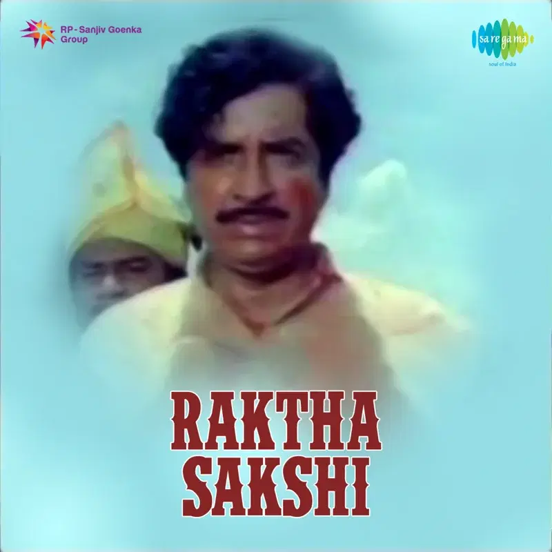 Raktha Sakshi (Original Motion Picture Soundtrack)
