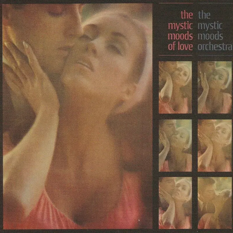 The Mystic Moods of Love
