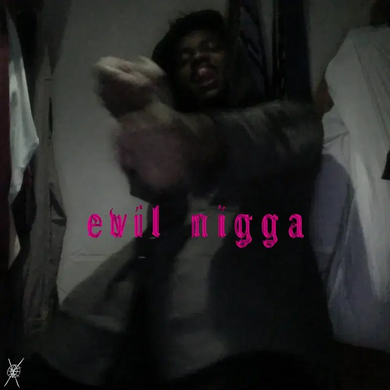Evil Nigga