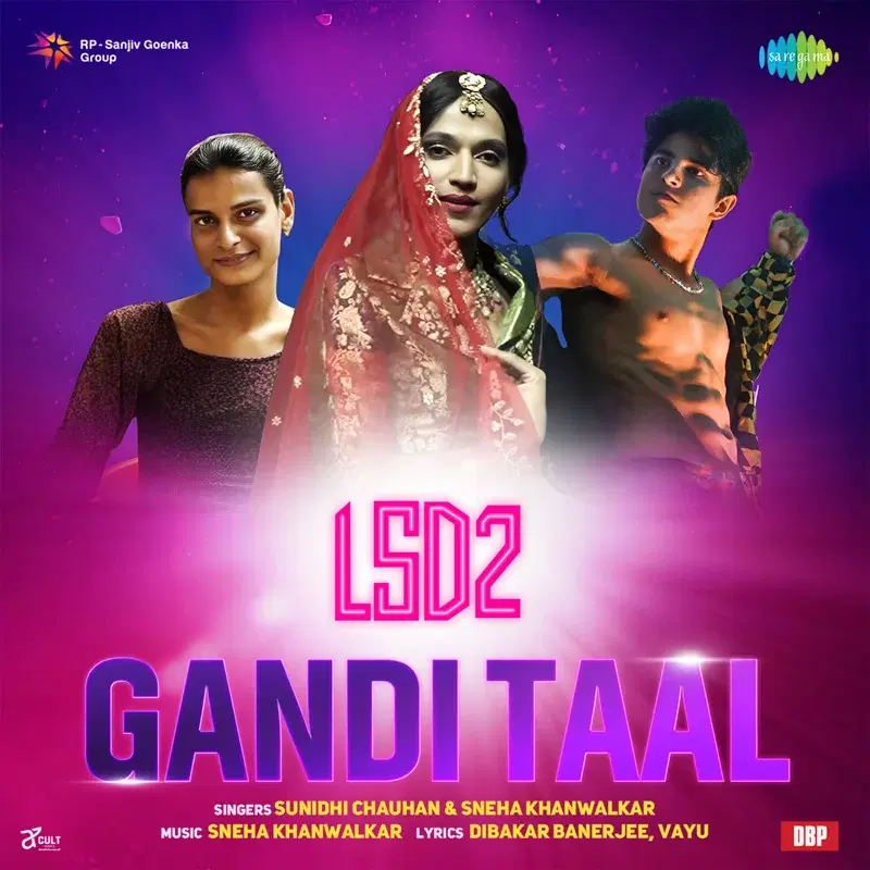 Gandi Taal (From "Lsd 2")