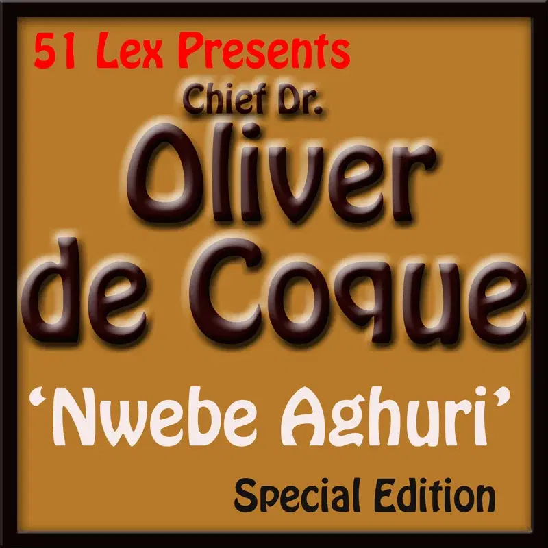 51 Lex Presents Nwebe Aghuri