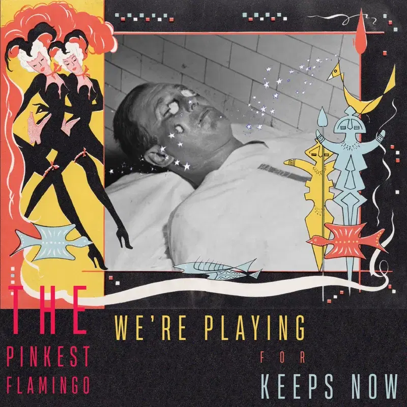 We're Playing For Keeps Now