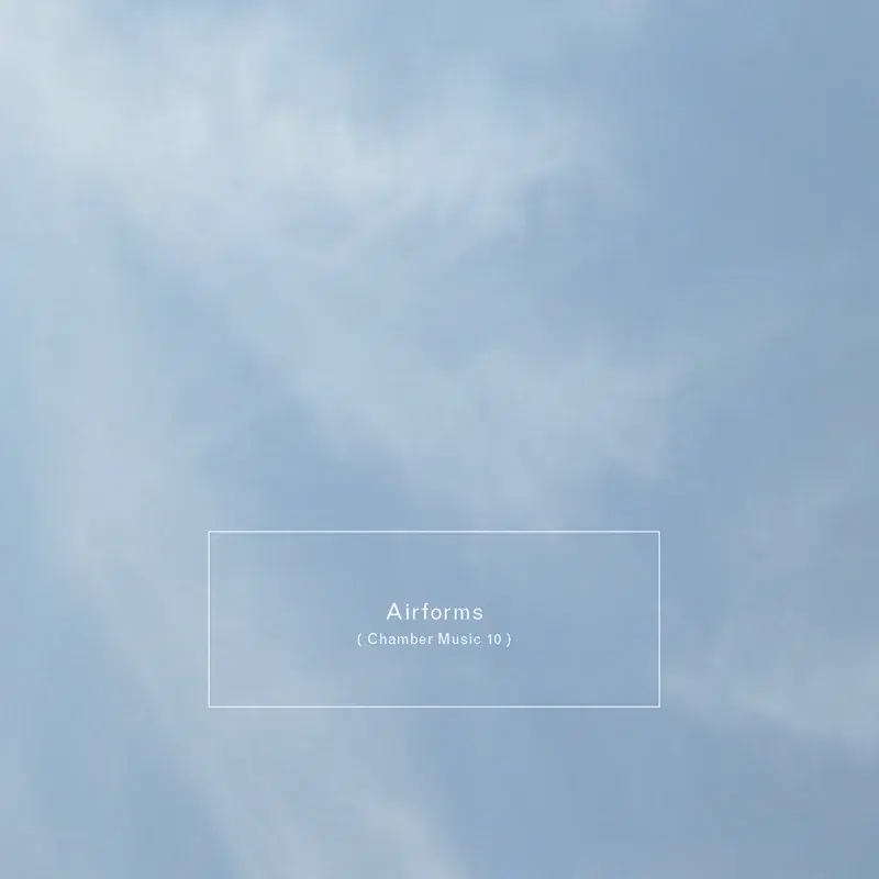 Airforms (Chamber Music 10)