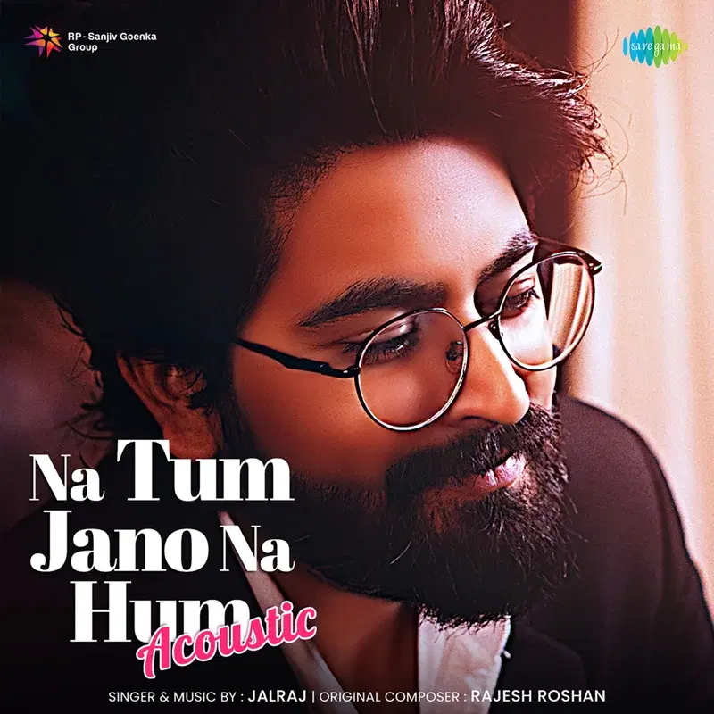 Na Tum Jano Na Hum Acoustic - Single