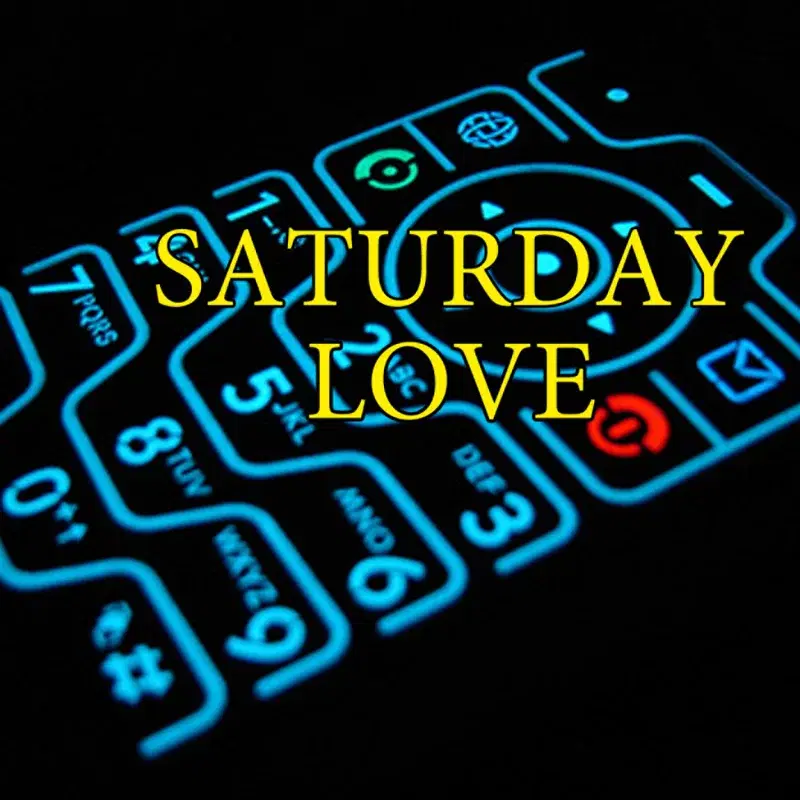 Saturday Love (Outro)
