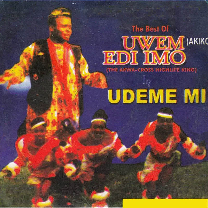 The Best of Uwem Edi Imo