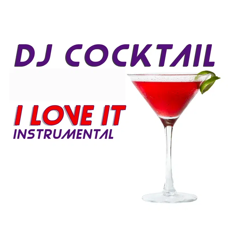 I Love It (Originally Performed by Icona Pop & Charli Xcx) [Instrumental]