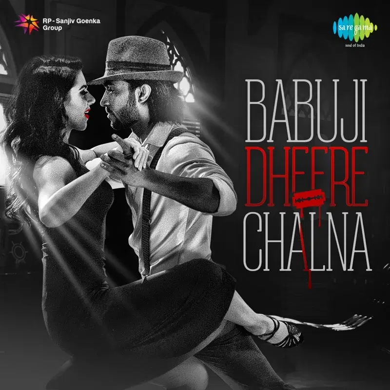 Babuji Dheere Chalna - Single