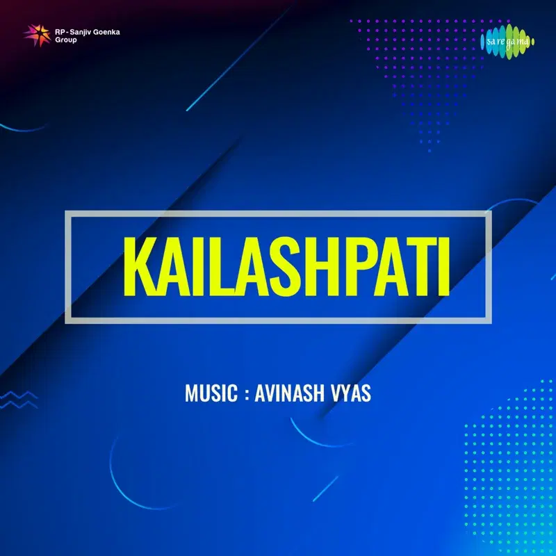 Kailashpati (Original Motion Picture Soundtrack)