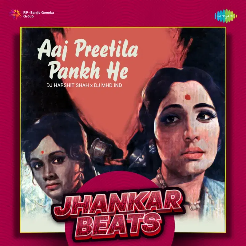 Aaj Preetila Pankh He (Jhankar Beats) - Single