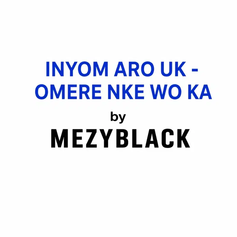 Inyom Aro Uk-Omere Nke Wo Ka