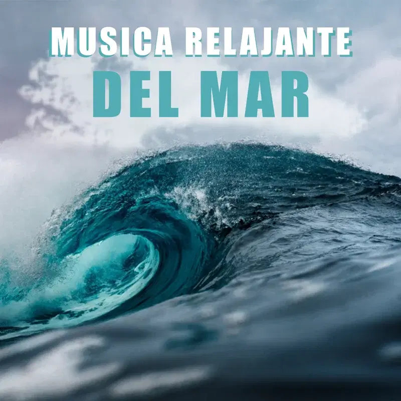 Música Relajante del Mar