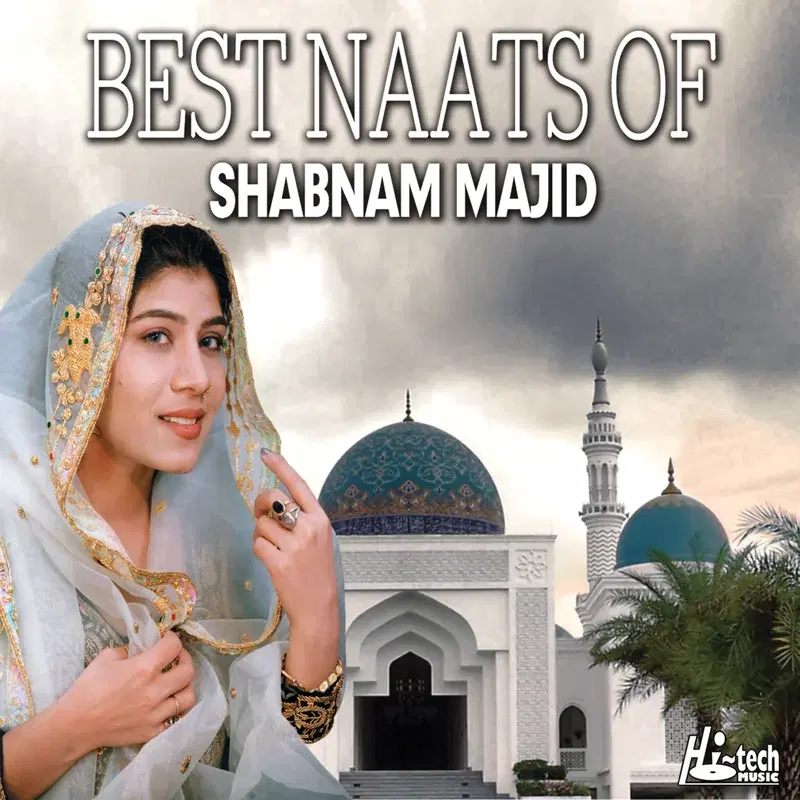 Best Naats of Shabnam Majid
