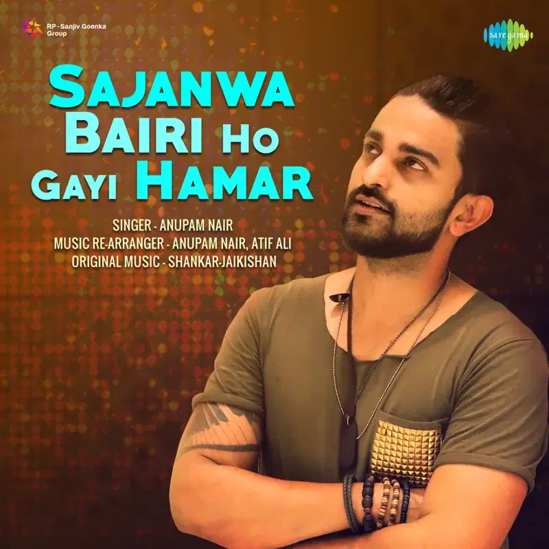 Sajanwa Bairi Ho Gayi Hamar - Single