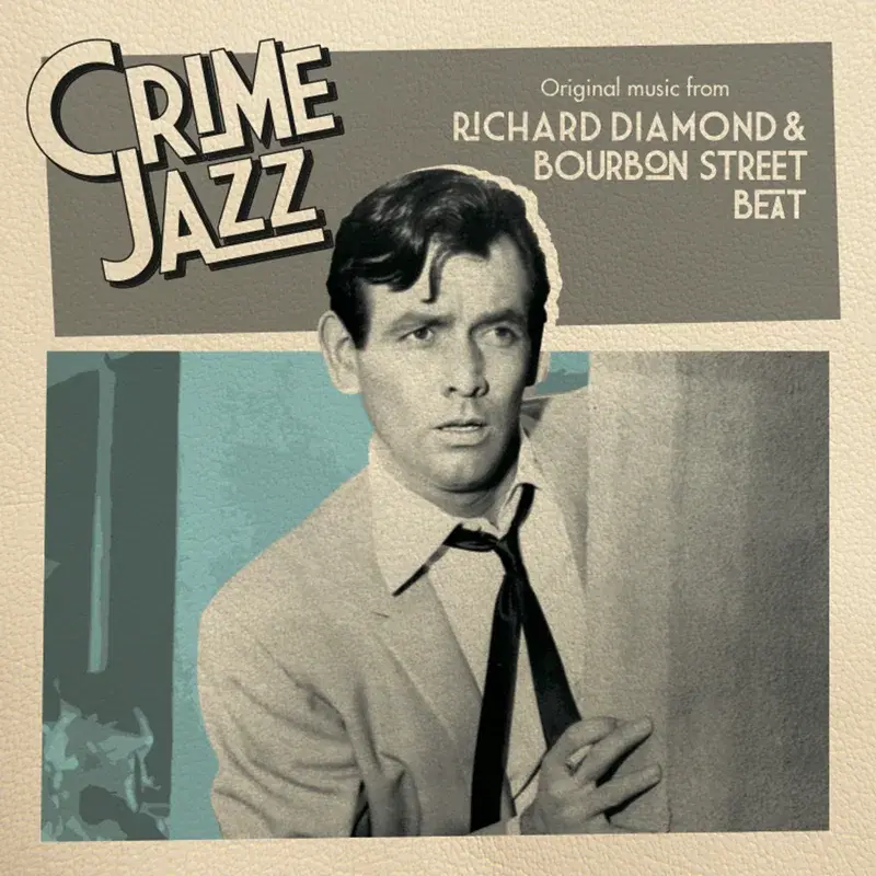 Richard Diamond & Bourbon Street Beat (Jazz on Film...Crime Jazz, Vol. 8)