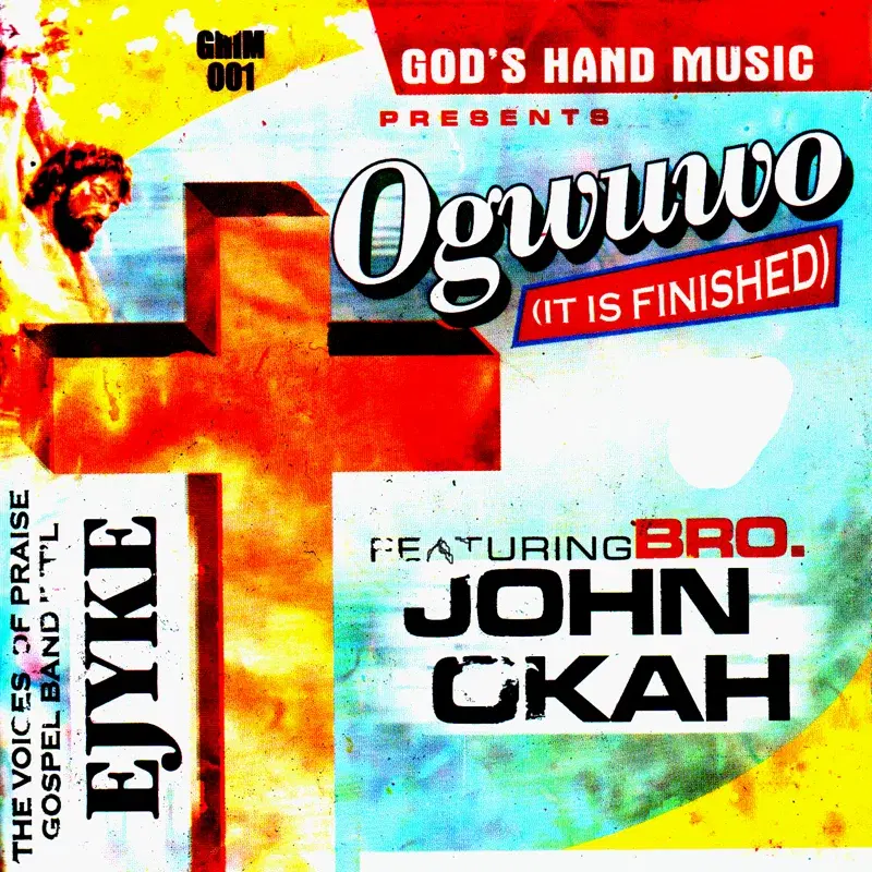 Ogwuwo (It Is Finished)