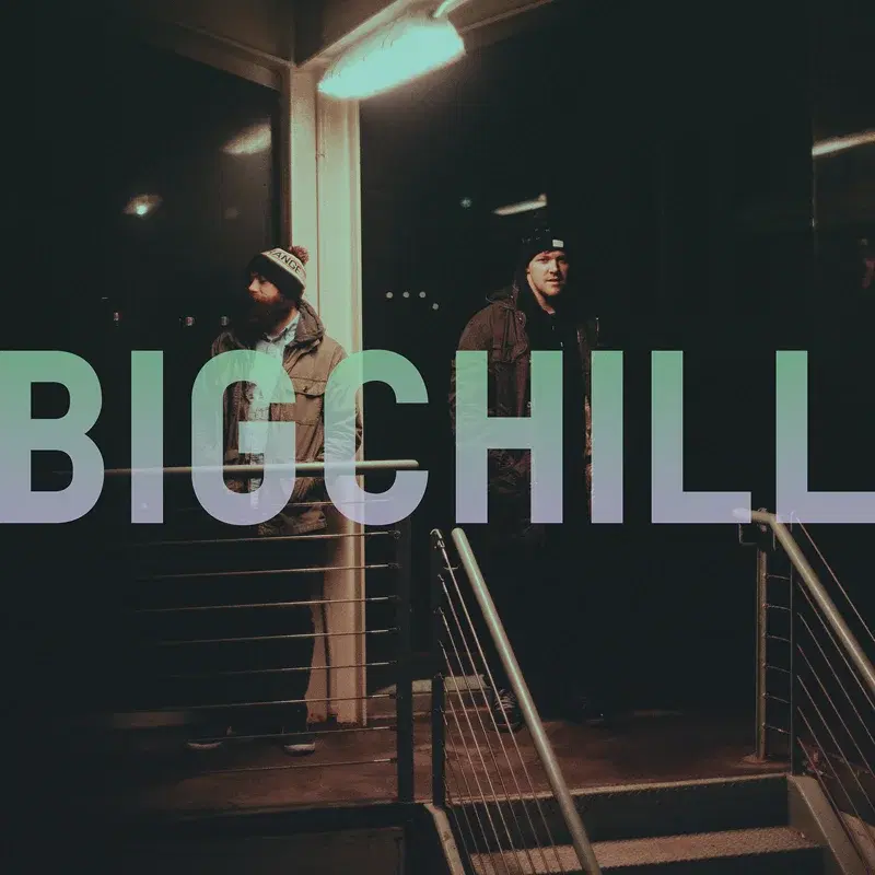 BIGCHILL