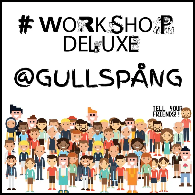 Workshop Deluxe Gullspång 2017