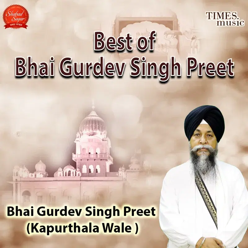 Best Of Bhai Gurdev Singh Preet