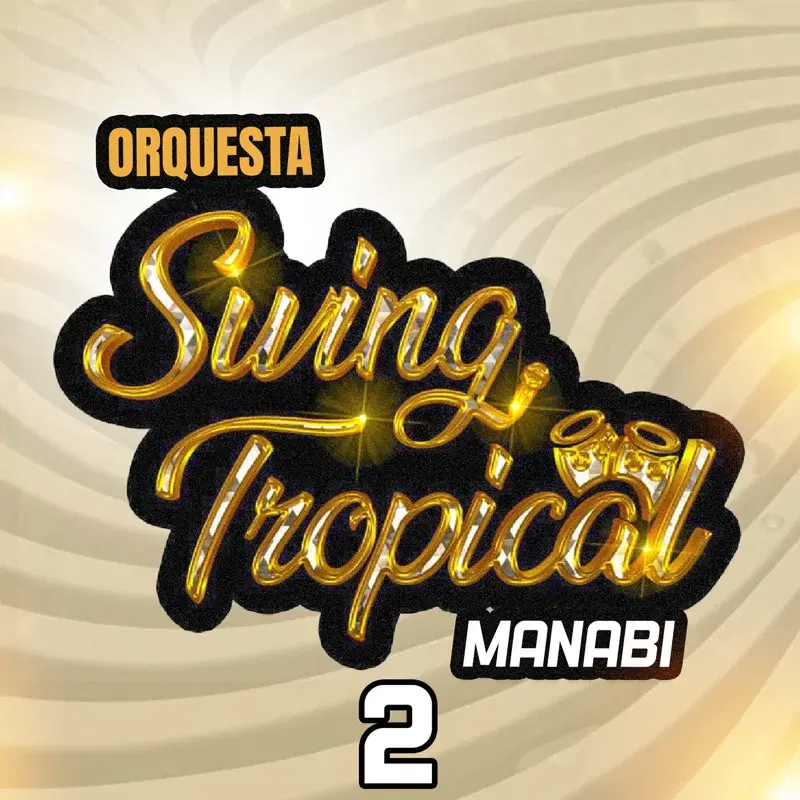 ORQUESTA SWING TROPICAL MANABI 2