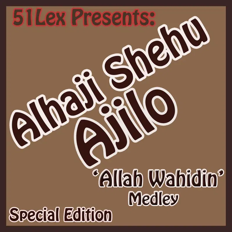 51 Lex Presents Allah Wahidin Medley