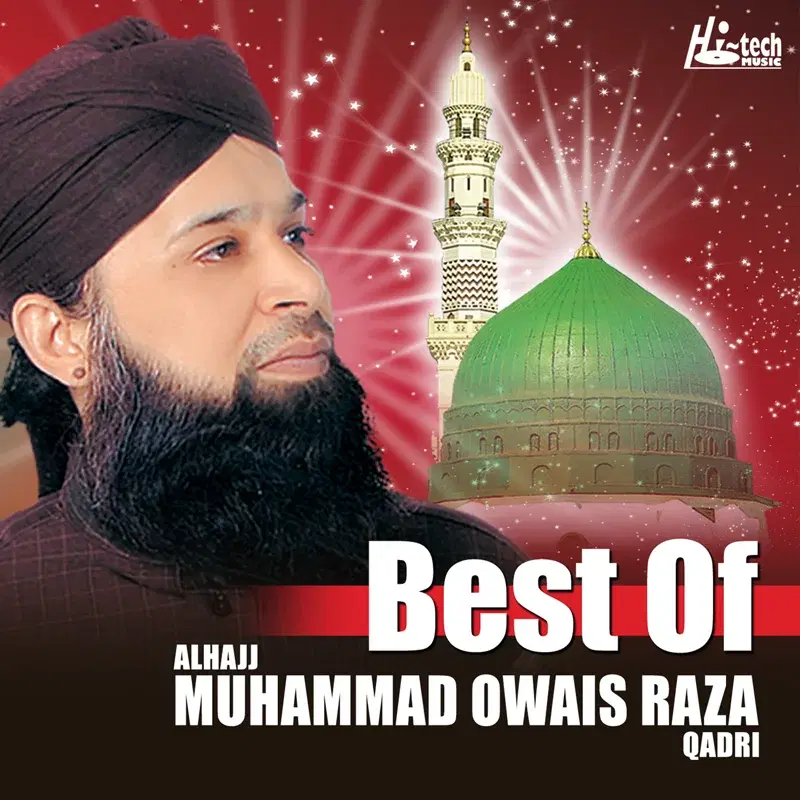 Best of Alhajj Muhammad Owais Raza Qadri